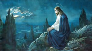 The prayer of Jesus in the Gethsemane garden